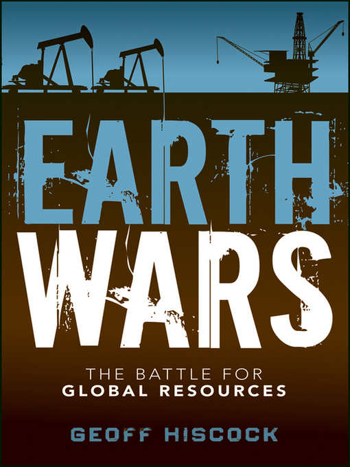 Title details for Earth Wars by Geoff Hiscock - Available